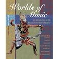 Worlds of Music: An Introduction to the Music of the World's Peoples, Shorter Version (with CD-ROM)
