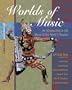 Worlds of Music: An Introduction to the Music of the World's Peoples, Shorter Version (with CD-ROM)