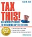 Tax This!: An Insider's Guide to Standing Up to the IRS
