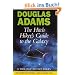 The Hitch Hiker's Guide to the Galaxy Omnibus: The Hitch Hiker's Guide to the Galaxy / The Restaurant at the End of the Universe / Life, the Universe ... and Thanks for All the Fish / Mostly Harmless