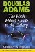 The Hitch Hiker's Guide to the Galaxy