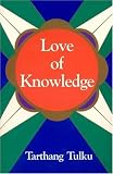 Love of Knowledge (Time, Space, and Knowledge Series)