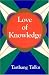 Book Love of Knowledge (Time, Space, and Knowledge Series)