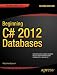 Beginning C# 2012 Databases (Beginning Apress)