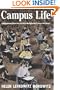 Campus Life: Undergraduate Cultures from the End of the Eighteenth Century to the Present