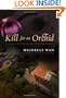Kill for an Orchid