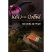 Kill for an Orchid