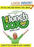 The Lunch Box Diet: Eat all day, lose weight, feel great. Lose up to a stone in 4 weeks.