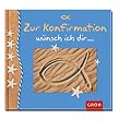 Zur Konfirmation w�nsch ich dir...