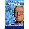 You Haven't Taught Until They Have Learned: John Wooden's Teaching Principles and Practices