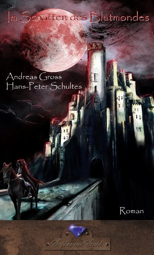 Im Schatten des Blutmondes (German Edition)