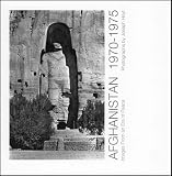 Afghanistan 1970-1975, Images From an Era of Peace