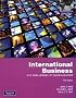International Business: The Challenges of Globalization: Global Edition