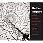 The Lost Vanguard: Russian Modernist Architecture 1922-1932