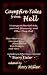 Campfire Tales From Hell: Musings on Martial Arts, Survival, Bouncing, and General Thug Stuff
