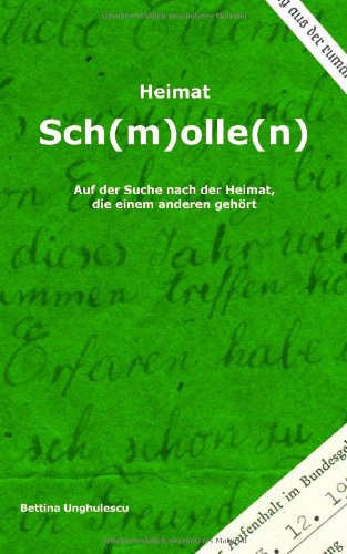 Heimatsch(m)olle(n): Auf der Suche nach der Heimat, die einem anderen gehört