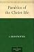 Parables of the Christ Life