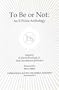 To Be or Not: An E-Prime Anthology