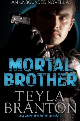 Mortal Brother (An Unbounded Novella)