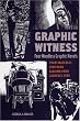 Graphic Witness: Four Wordless Graphic Novels by Frans Masereel, Lynd Ward, Giacomo Patri and Laurence Hyde