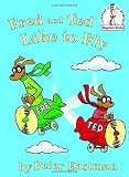 Fred and Ted Like to Fly (I Can Read It All by Myself Beginner Books (Hardcover)) by Peter Eastman (3-Sep-2007) Hardcover