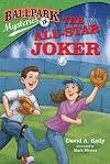 Ballpark Mysteries #5: The All-Star Joker (A Stepping Stone Book(TM))