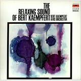 THE RELAXING SOUND OF BERT KAEMPFERT [VINYL]
