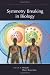 Symmetry Breaking in Biology (Cold Spring Harbor Perspectives in Biology)