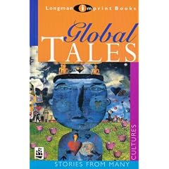 Global Tales: Stories from Many Cultures (New Longman Literature 14-18)