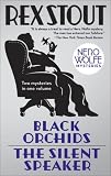 The Silent Speaker / Black Orchids