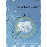 security and usability designing secure systems that people can use
