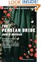 The Persian Bride: A Novel