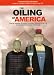 The Oiling of America: How the Vegetable Oil Industry Demonized Nutritious Animal Fat...