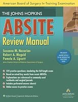 The Johns Hopkins ABSITE Review Manual (American Board of Surgery In-Training Examination)