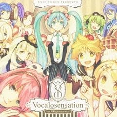 EXIT TUNES PRESENTS Vocalosensation(ボカロセンセーション) feat.初音ミク (ジャケットイラストレーター:左)(数量限定オリジナルマウスパッド&ストラップ付)