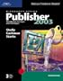 Microsoft Office Publisher 2003: Introductory Concepts and Techniques (Shelly Cashman)