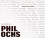 What's That I Hear? The Songs of Phil Ochs