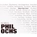 What's That I Hear? The Songs of Phil Ochs