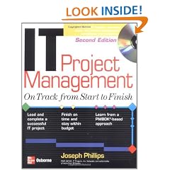 IT Project Management: On Track from Start to Finish, Second Edition (Certification Press)