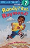 Ready? Set. Raymond! (Step-Into-Reading, Step 2)
