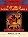  : Mastering Management Skills: A Manager's Toolkit (with InfoTrac®)
