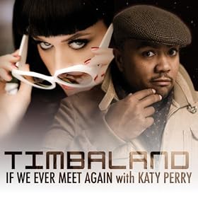 If We Ever Meet Again (Featuring Katy Perry) [feat. Katy Perry]