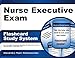 Nurse Executive Exam Flashcard Study System: Nurse Executive Test Practice Questions & Review for the Nurse Executive Board Certification Test (Cards) (Mometrix Test Preparation)