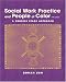 Social Work Practice and People of Color: A Process Stage Approach