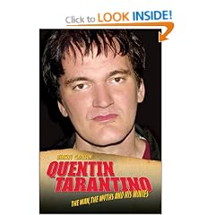 Quentin Tarantino: The Man, the Myths and the Movies