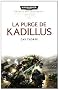 La purge de Kadillus