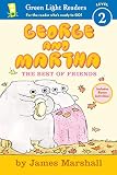 George and Martha: The Best of Friends Early Reader (Green Light Readers Level 2)