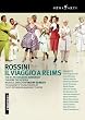 Rossini - Il Viaggio a Reims