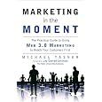 Marketing in the Moment