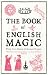 The Book of English Magic